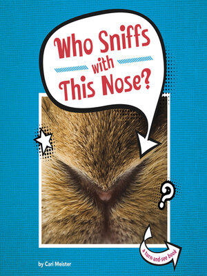 cover image of Who Sniffs With This Nose?
